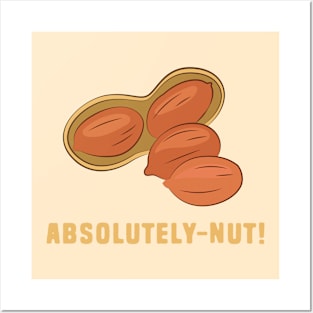 Absolutely Nut! Posters and Art